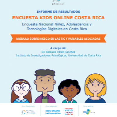 Informe de resultados - Encuesta Nacional Niñez, Adolescencia y Tecnologías Digitales en Costa Rica